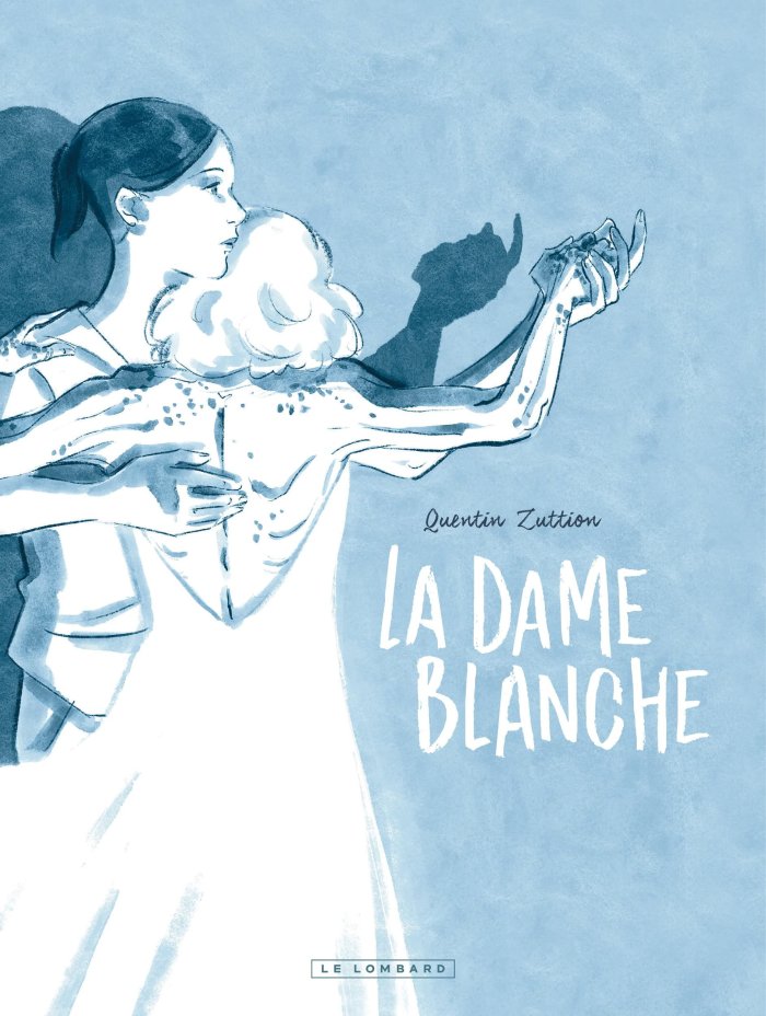 La Dame blanche : les fantômes de Quentin Zuttion 