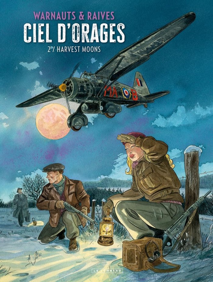 Ciel d'Orages T. 2, Harvest Moons - Par Warnauts & Raives – Le Lombard
