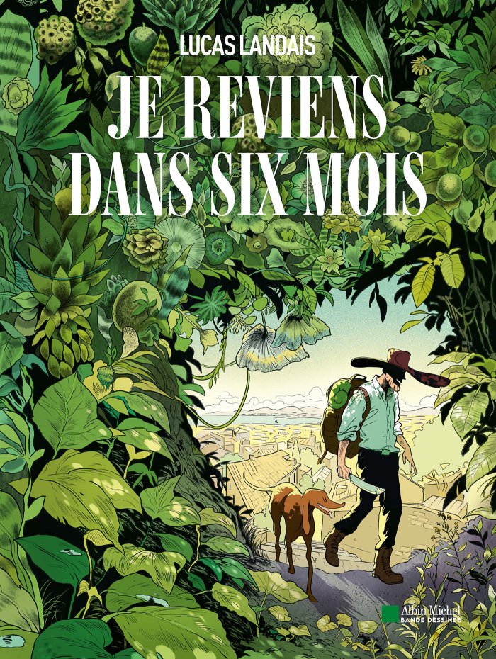 Je reviens dans six mois : Raymond Maufrais, un aventurier français mis en lumière par Lucas Landais