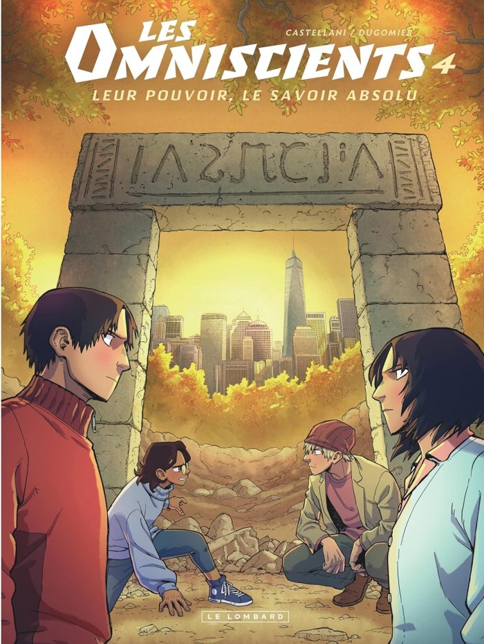 Les Omniscients T. 4, Affrontements - Par Vincent Dugommier & Renata Castellani - Ed. Le lombard