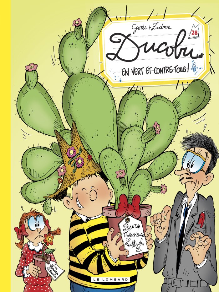 L'Elève Ducobu T. 28 : « En vert et contre tous » - Par Godi & Zidrou - Ed. Le Lombard