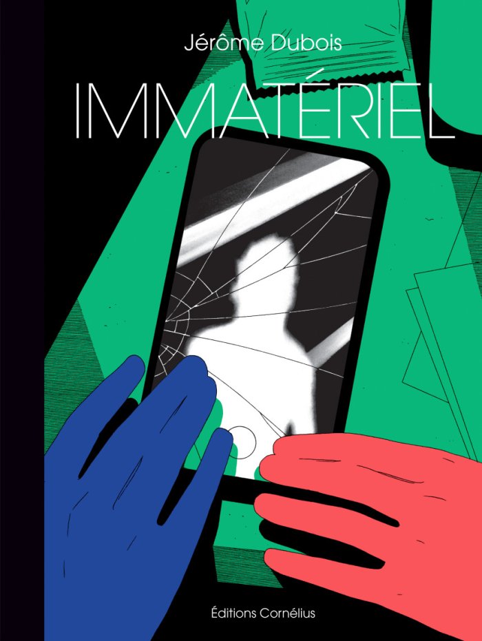 Immateriel - Par Jérôme Dubois - Ed. Cornélius