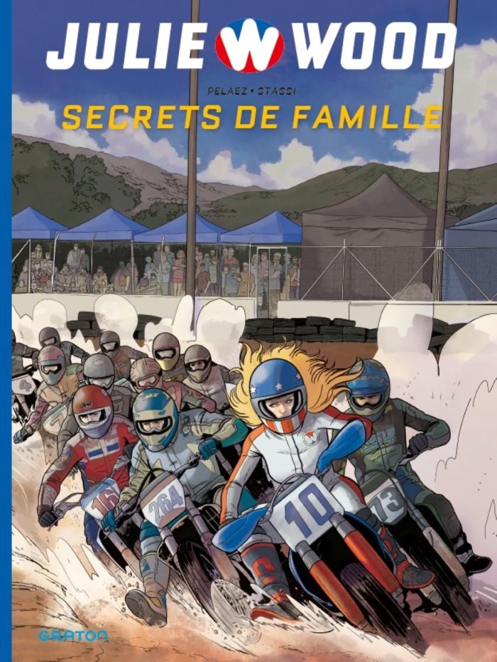 Julie Wood (saison 2) T. 2, Secrets de Famille - Par Pelaez & Stassi – Ed. Graton/Dupuis