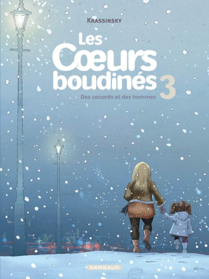 Les Coeurs boudinés - T3 : "Des canards et des hommes" - Par Krassinsky - Dargaud