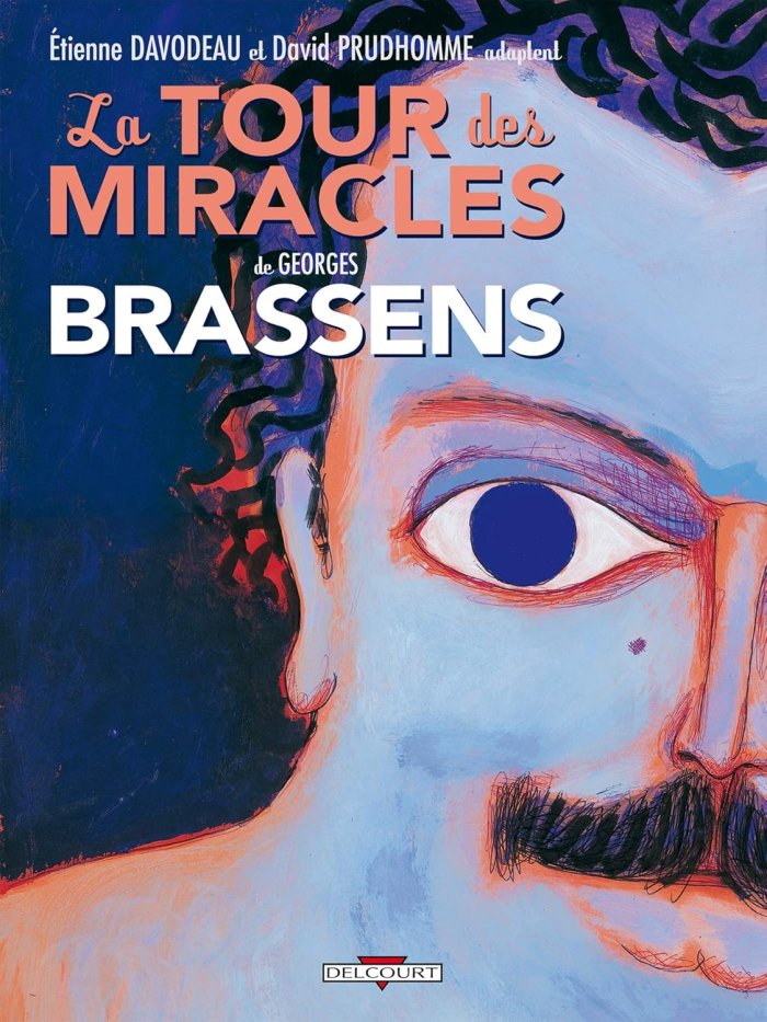 La Tour des Miracles - Prudhomme et Davodeau, d'après Brassens - Delcourt