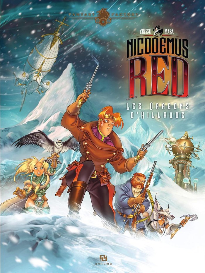 Nicodemus Red : Les Dragons d'Hillrude - Par Crisse et Maba - Ankama Editions