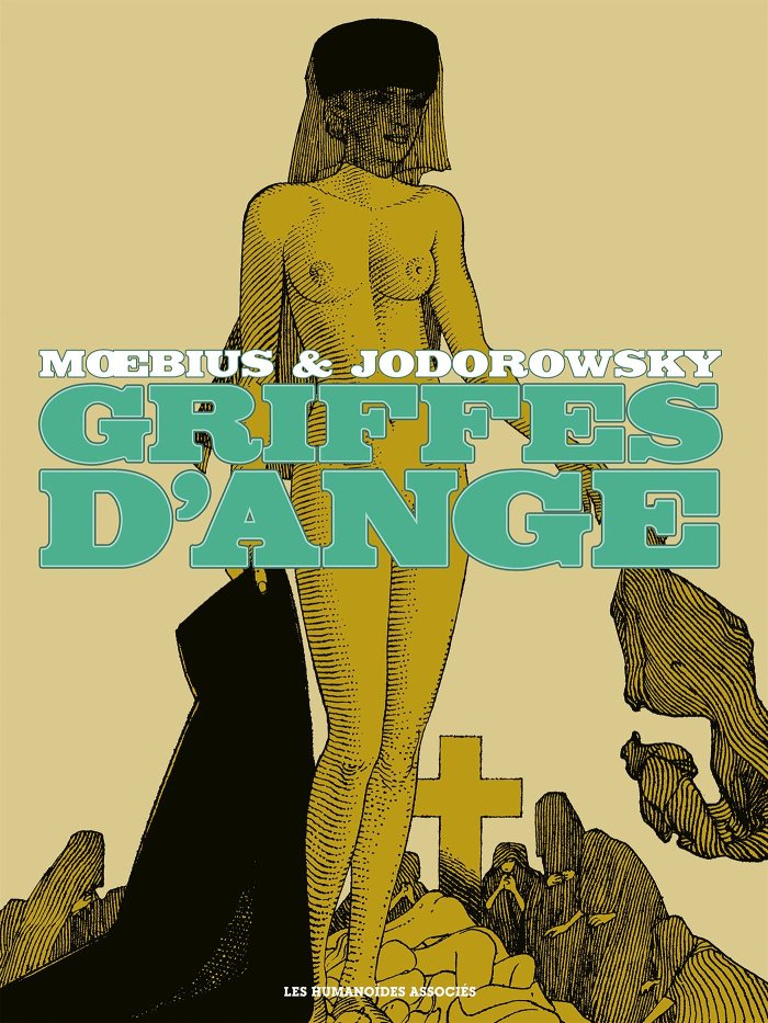 Griffes d'Anges - Par Moebius & Jodorowsky - Les Humanoïdes Associés