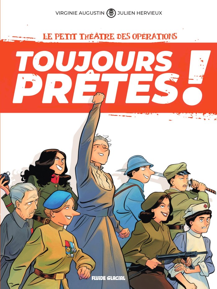 Toujours Prêtes : Pour le 8 mars, la guerre s'écrit aussi au féminin
