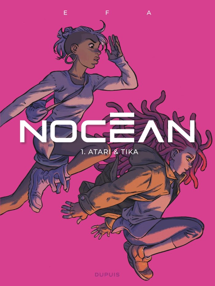 Nocéan T. 1 : Atari & Tika - Par Efa - Dupuis