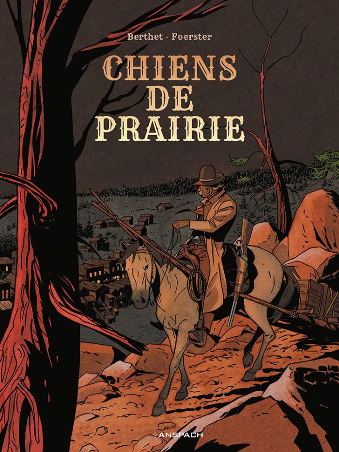 Chiens de Prairie Par Foerster & Berthet – Editions Anspach