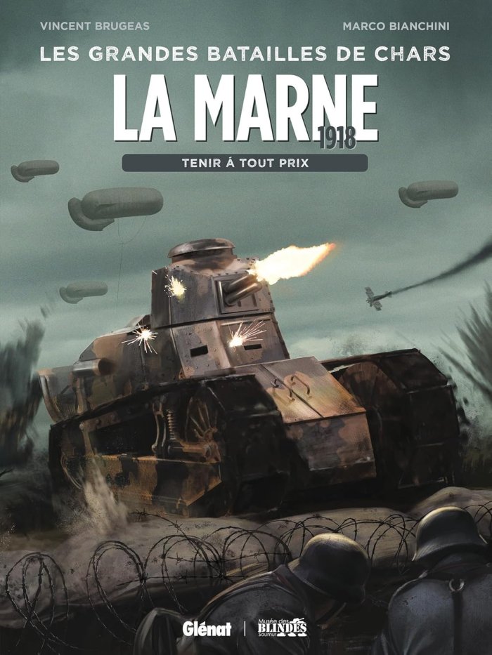 La Marne – Tenir à Tout Prix Par Vincent Brugeas & Marco Bianchini – Glénat