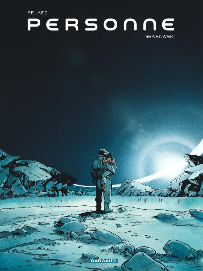 “Personne” par P.Pelaez et G.Grabowski : L'aventure d'une vie