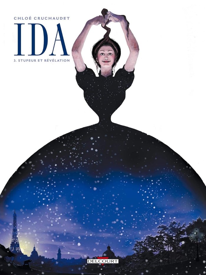 Ida, T3 : Stupeur et révélation - Par Chloé Cruchaudet - Delcourt