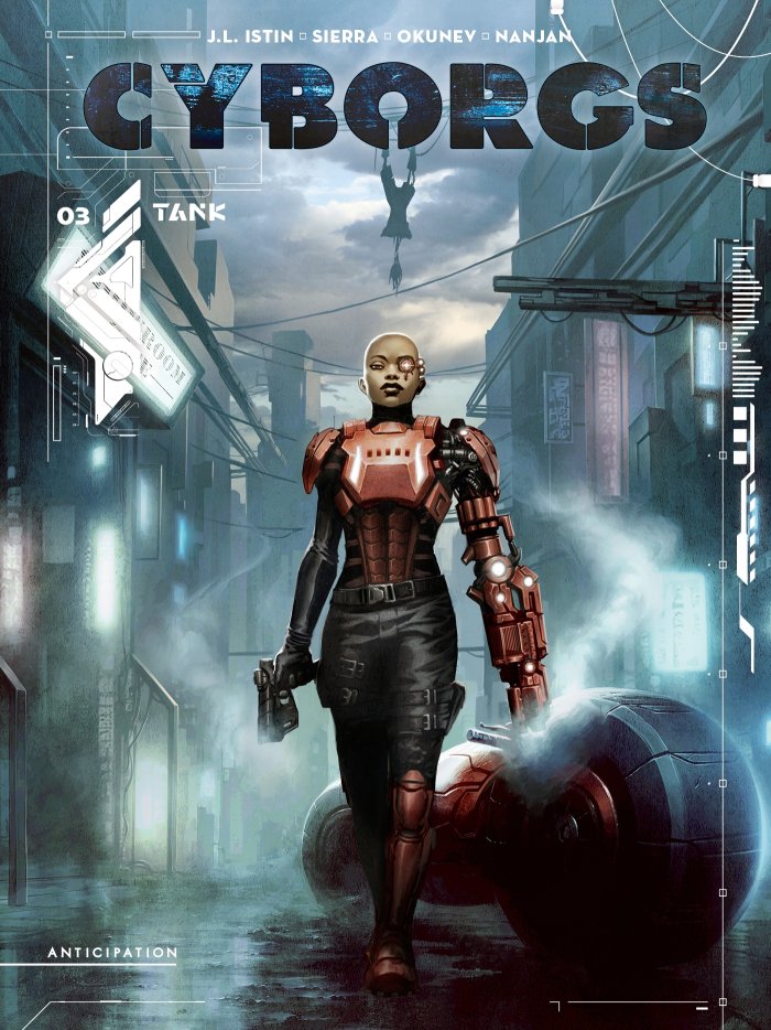 Cyborgs T. 3, Tank - Par Jean-Luc Istin & Oleg Okunev – Ed. Soleil