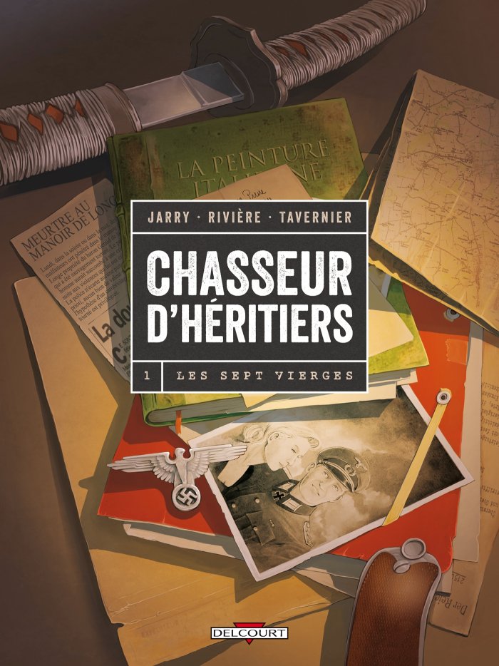 Chasseur d'héritiers T.1 : les sept vierges - Par Jarry, Rivière & Tavernier - Delcourt