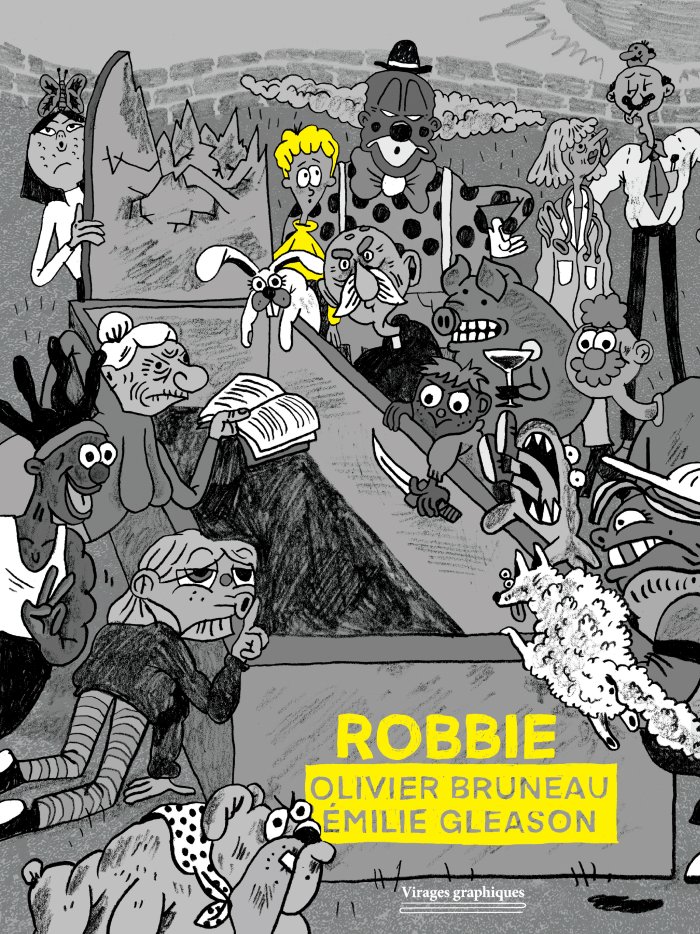 Robbie - Par Olivier Bruneau & Emilie Gleason - Ed. Virages graphiques