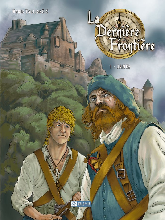 La Dernière Frontière T. 1 : James - Par Boris Talijancic – Editions Kalopsia