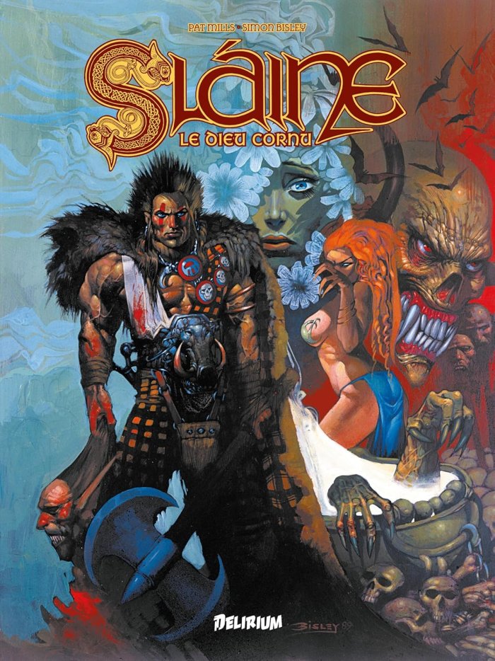 Slaine : Le Dieu Cornu - Par Pat Mills & Simon Bisley – Éd. Delirium