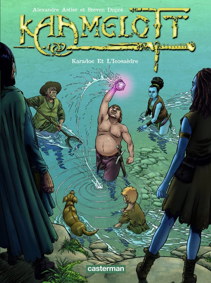 Kaamelott T. 10 : Karadoc et l'Icosaèdre - De Steven Dupré et Alexandre Astier - Casterman