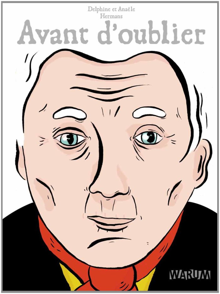 Avant d'oublier – Par Anaële et Delphine Hermans – Warum