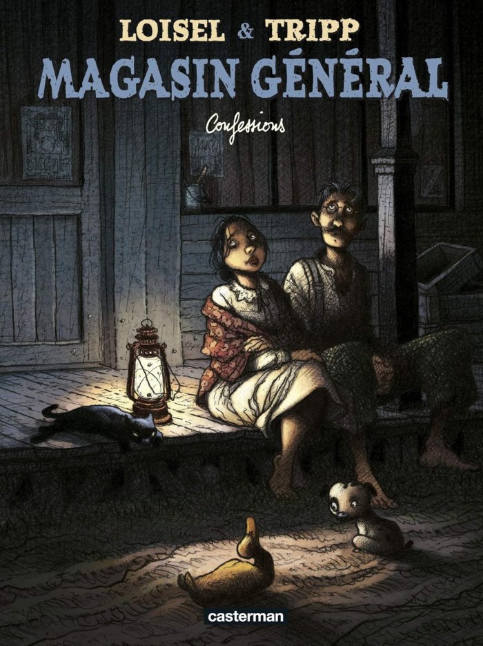 Magasin général - T4 : Confessions - Par Loisel & Tripp - Casterman