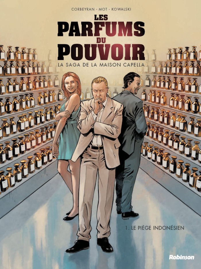 « Les Parfums du pouvoir » : une nouvelle saga familiale pour la rentrée de Robinson.