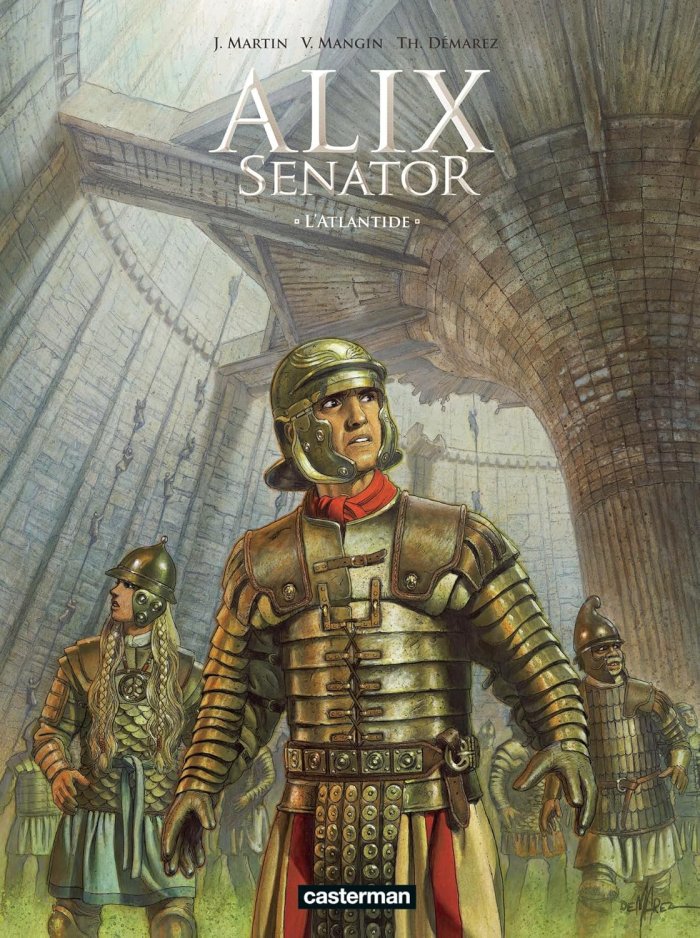 Alix Senator T.16 : L' Atlantide Par Valérie Mangin & Thierry Démarez – Casterman