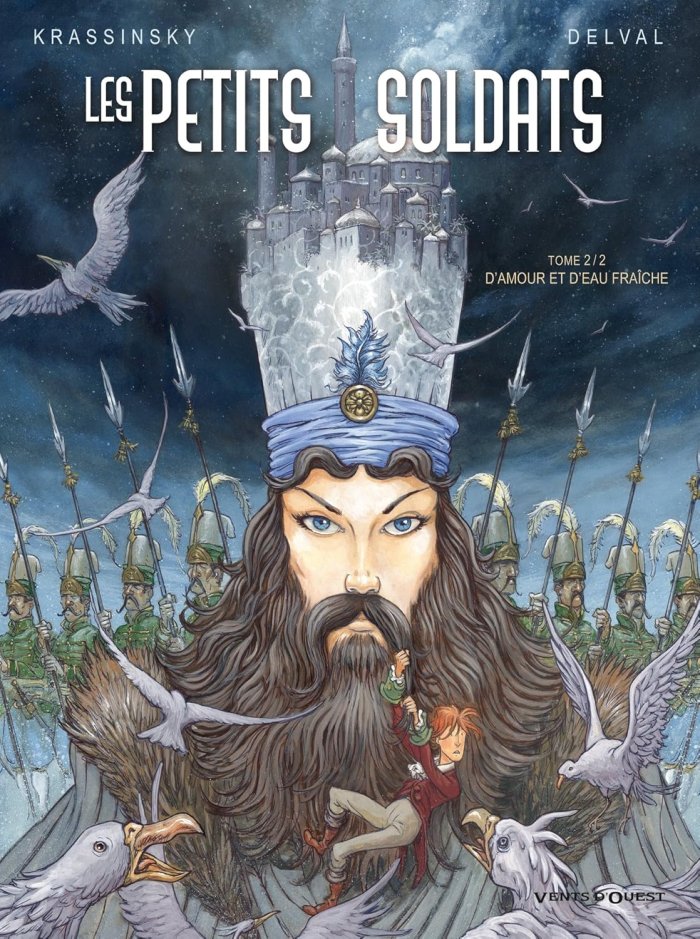 Les Petits Soldats – Tome 2/2 : D'amour et d'eau fraîche – Par Jean-Paul Krassinsky et Julien Delval – Vents d'Ouest
