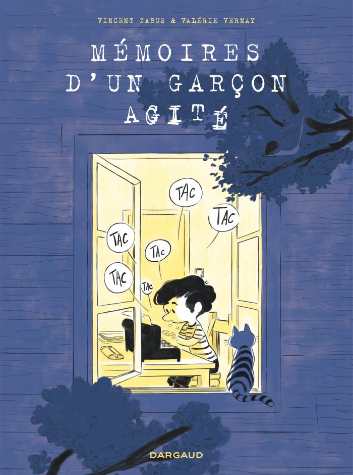 Mémoires d'un garçon agité - De Valérie Vernay et Zabus - Dargaud