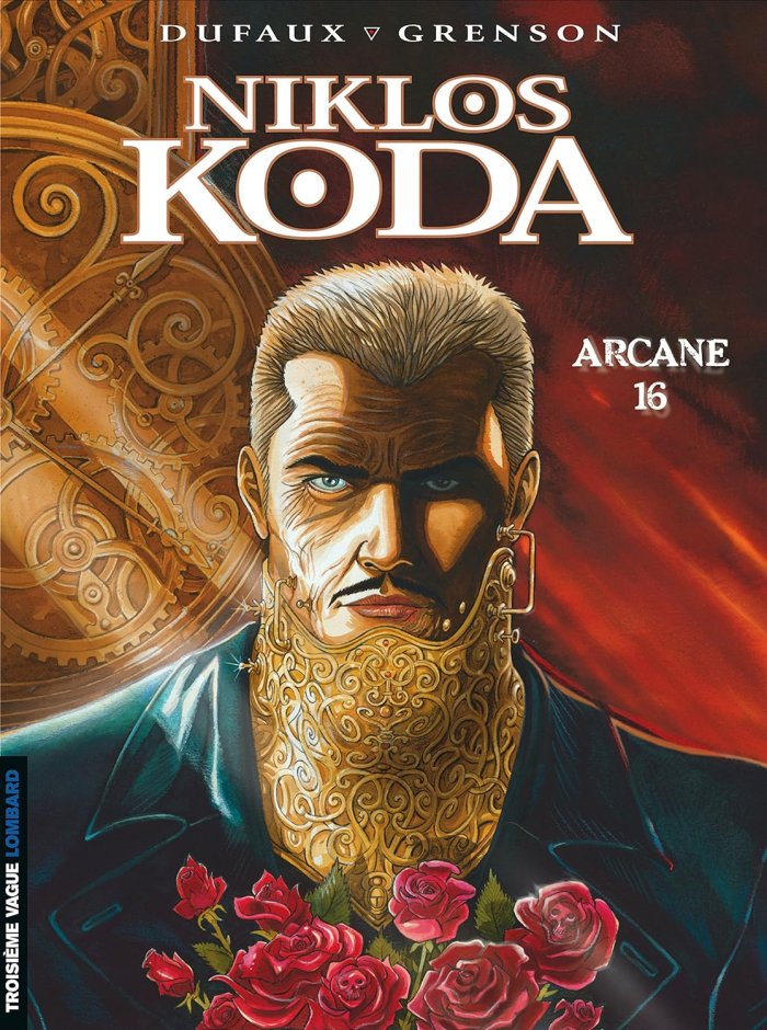Niklos Koda - T9 : Arcane 16 - Par Dufaux & Grenson - Lombard