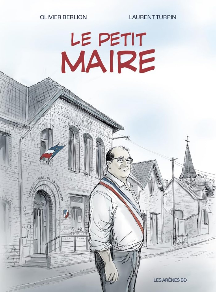 Le Petit Maire : Laurent Turpin de chroniqueur à personnage de BD