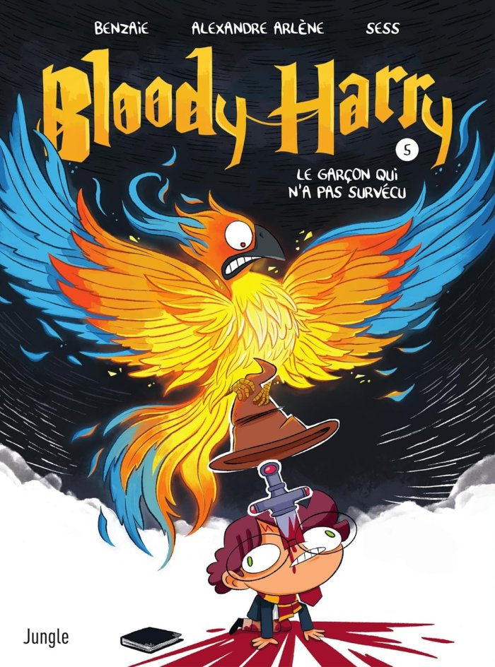 Bloody Harry T. 5, Le Garçon qui n'a pas survécu - Par Benzaie, Alexandre Arlène & Sess - Ed. Jungle