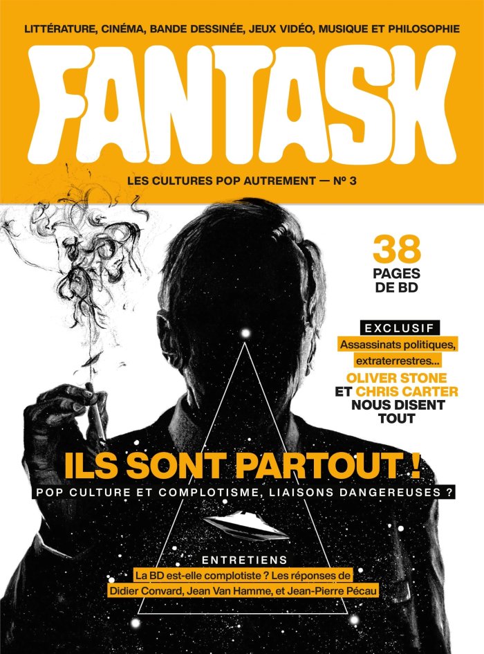 Fantask N°3 : Ils sont partout ! Complotisme et Pop Culture