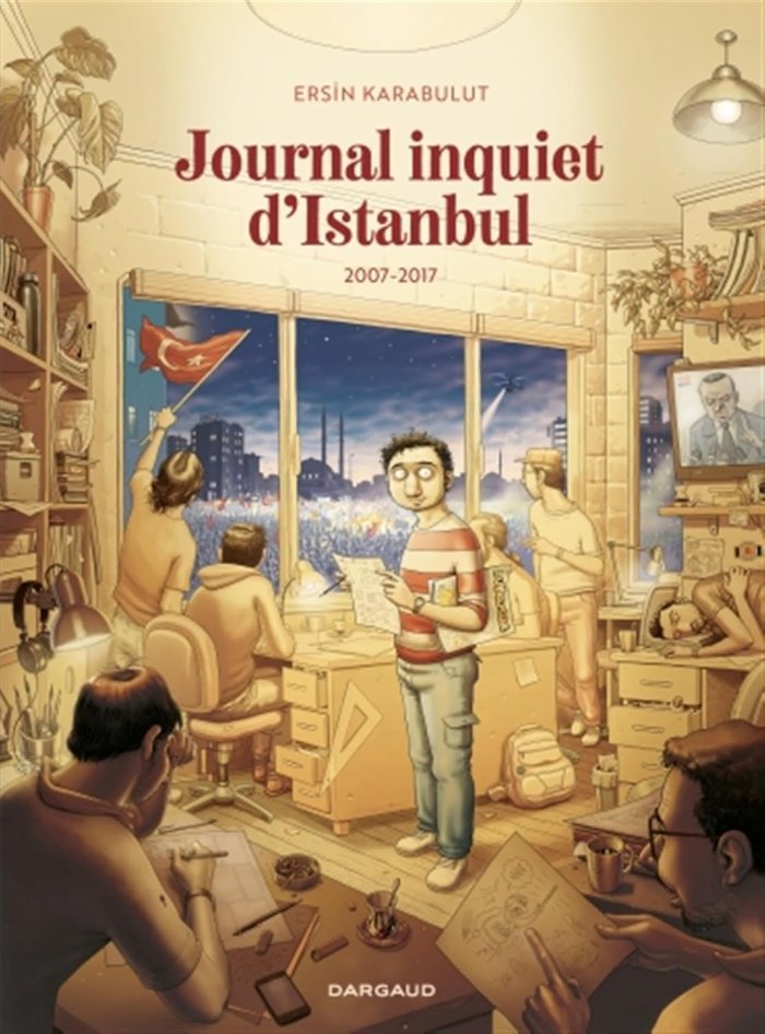 Ersin Karabulut - Journal inquiet d'Istanbul tome 2 (2007-2017) - Dargaud