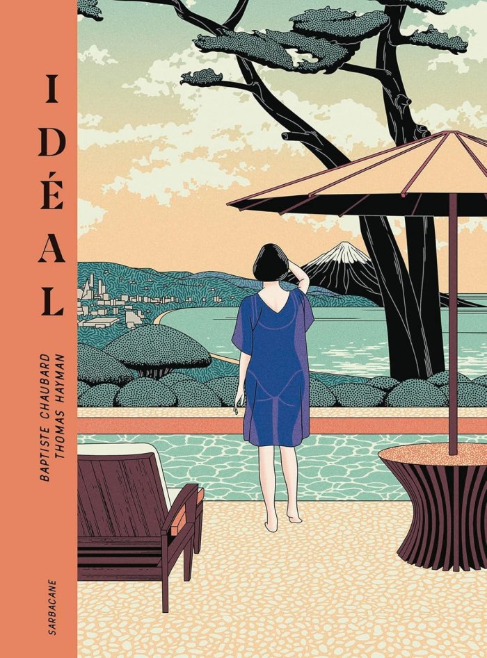 Idéal- Par Baptiste Chaubard & Thomas Hayman- Editions Sarbacane