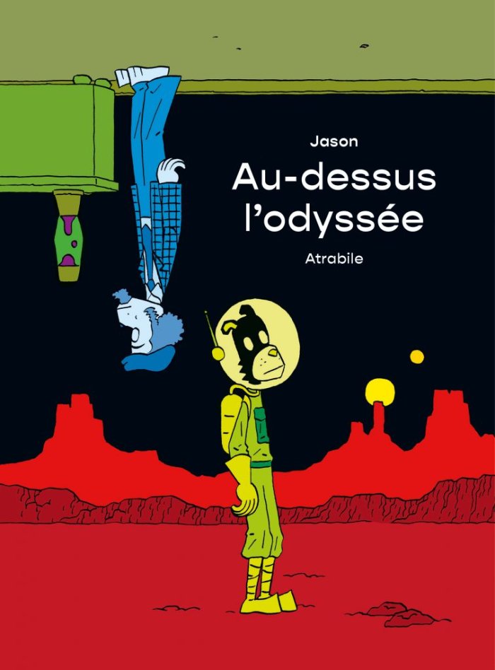 Au-dessus l'odyssée - Par Jason - Atrabile