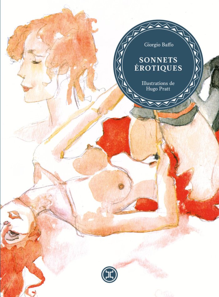 Sonnets érotiques – Giorgio Baffo & Hugo Pratt – Le Tripode