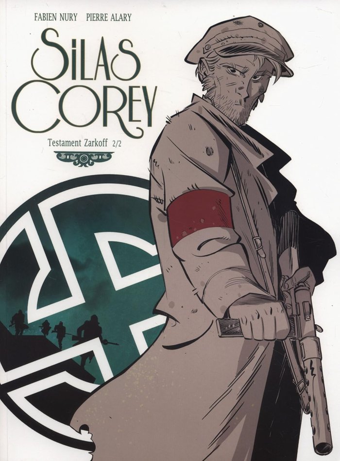 Silas Corey, T. 4 : Le Testament Zarkoff 2/2 - Par Fabien Nury et Pierre Alary - Glénat