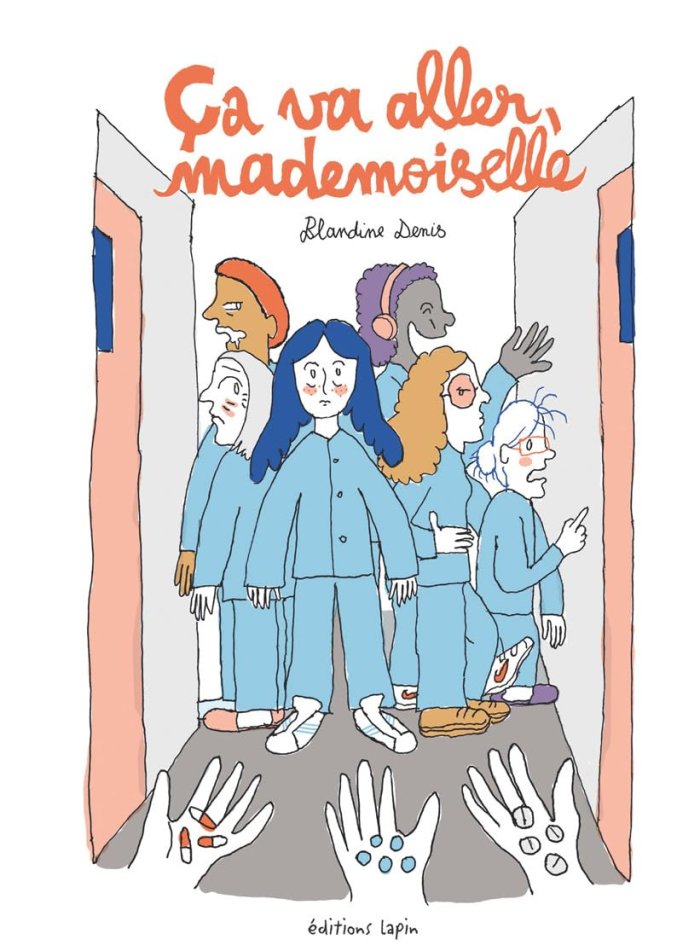 Ça va aller, mademoiselle - Par Blandine Denis - Ed. Lapin