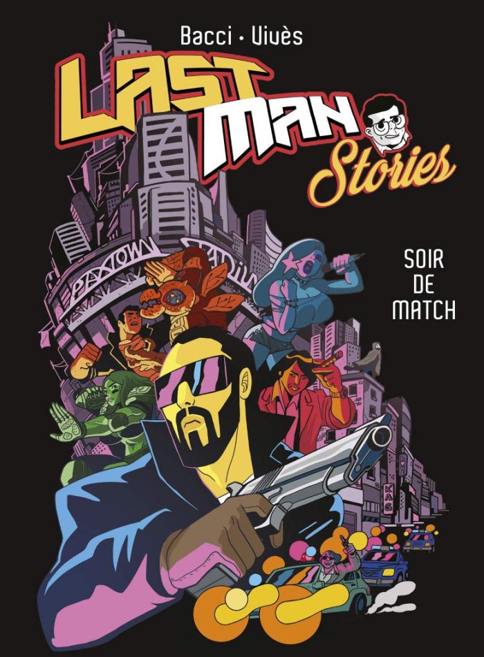 Lastman Stories : Soir de match - Par Bastien Vivès & Alexis Bacci Leveillé - Casterman