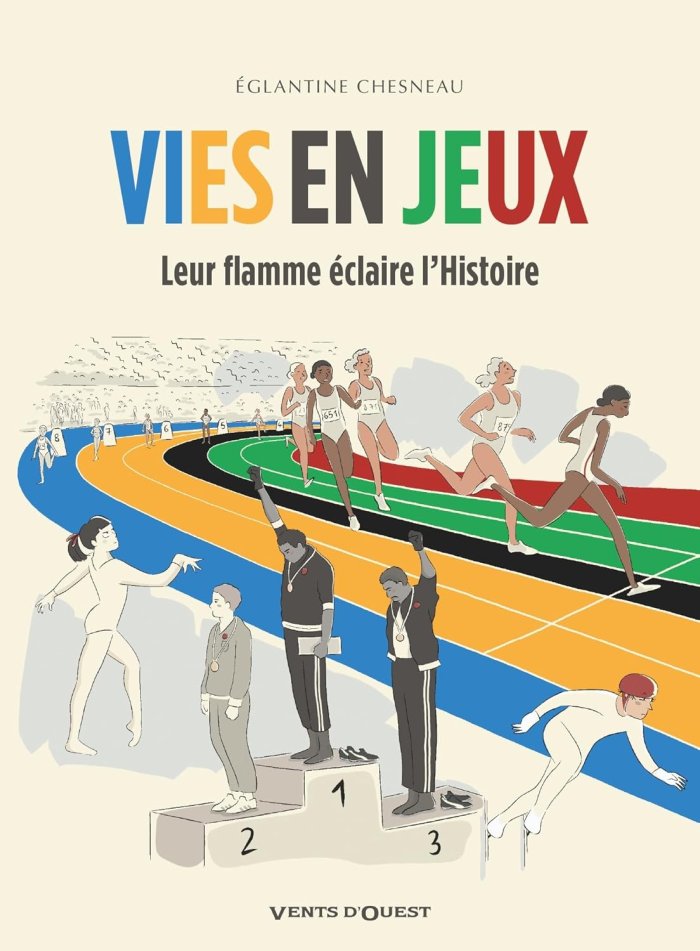 Vies en jeux : leur flamme éclaire l'Histoire et bouge les mentalités