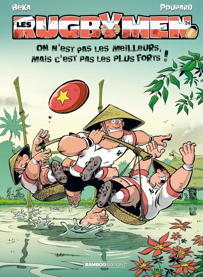 Les Rugbymen T. 24 – Par Beka et Poupard – Éd Bamboo