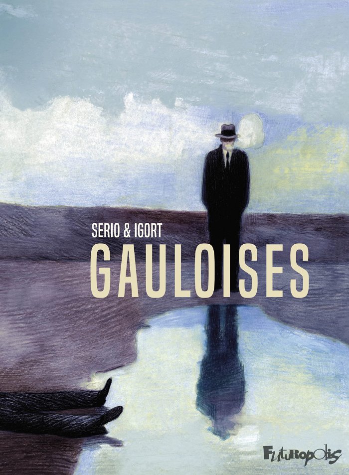 "Gauloises" d'Andrea Serio et Igort, une rencontre évidente 