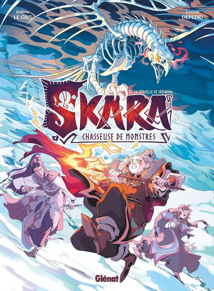 Skara, chasseuse de monstres T. 2 La citadelle de Jomsborg - Par Le Gris & Depedri - Ed. Glénat