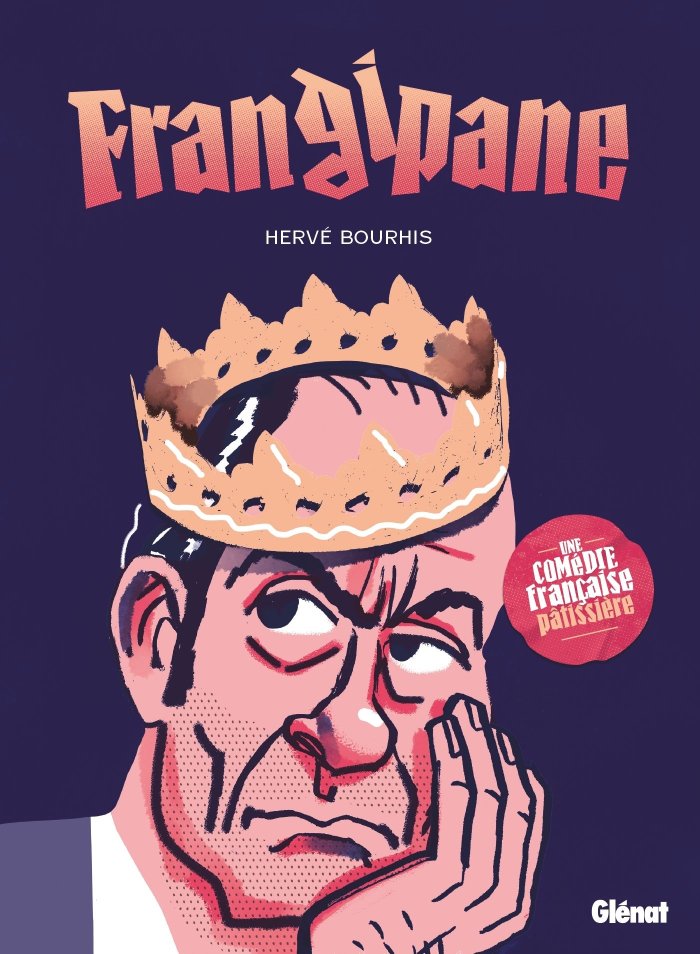 Frangipane : Epiphanie en famille - Par Hervé Bourhis - Ed. Glénat 