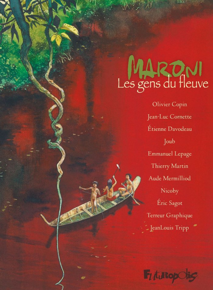 Maroni, les gens du fleuve - collectif - Futuropolis