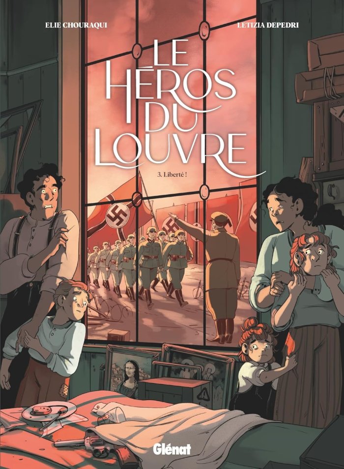 Le Héros du Louvre T. 3/3 : Liberté ! - Par Elie Chouraqui & Letizia Depedri – Ed. Glénat 