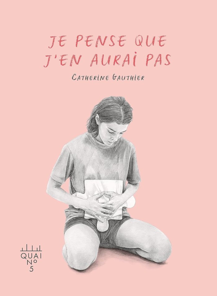 Le Prix de la critique ACBD de la bande dessinée québécoise 2024 remis à « Je pense que j'en aurai pas » de Catherine Gauthier