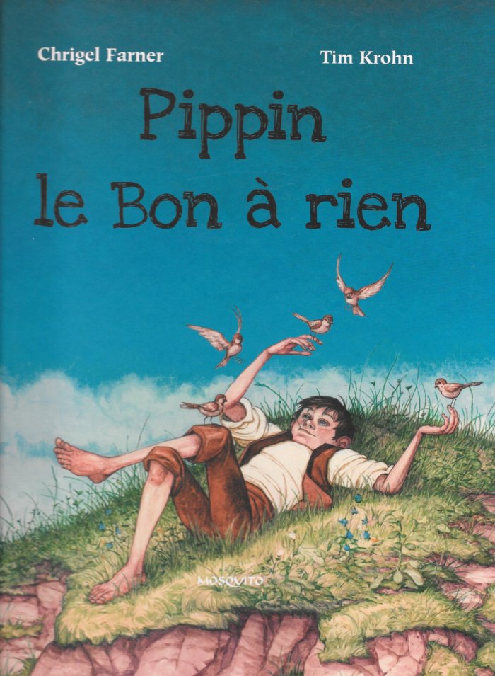 Pippin le Bon à Rien : éloge de la paresse 