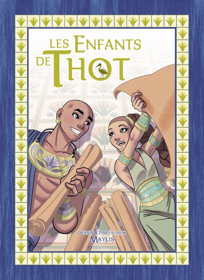 Les Enfants de Thot - Par Maylis - Autoédition